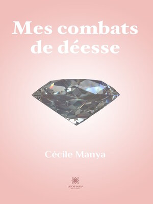 cover image of Mes combats de déesse